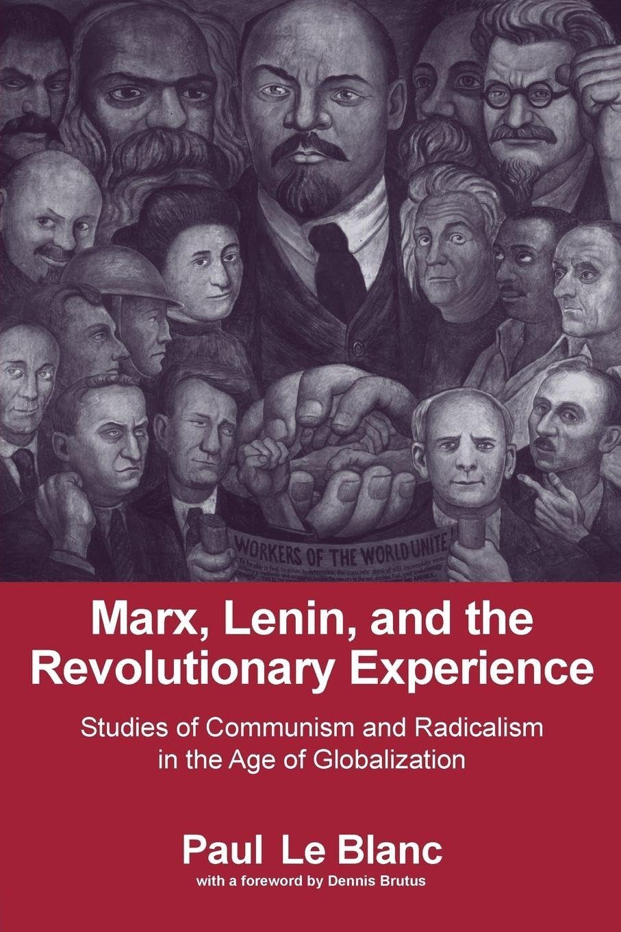 Marx, Lenin, and the Revolutionary Experience: Studies of